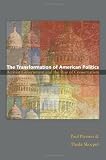 The Transformation of American Politics: Activist Government and the Rise of Conservatism (Princeton Studies in American Politics)