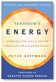 Tomorrow's Energy: Hydrogen, Fuel Cells, and the Prospects for a Cleaner Planet