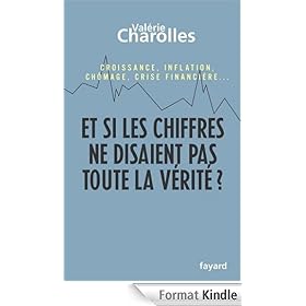 Et si les chiffres ne disaient pas toute la v�rit� ?