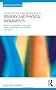 The Effective Teacher's Guide to Sensory and Physical Impairments: Sensory, Orthopaedic, Motor and Health Impairments, and Traumatic Brain Injury (The Effective Teacher's Guides)