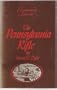 The Pennsylvania Rifle  (Lancaster County During the American Revolution)