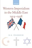 Western imperialism in the Middle East 1914-1958