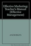 Instructor's manual to accompany Effective marketing : a skills and activity-based approach