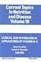Clinical and physiological applications of vitamin B-6 (Current topics in nutrition and diseases, Volume 19)