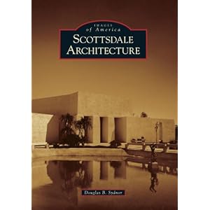 Scottsdale Architecture (Images of America)