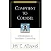 Competent to Counsel: Introduction to Nouthetic Counseling