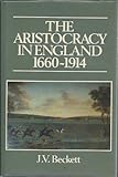The aristocracy in England 1660-1914
