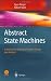 Abstract State Machines: A Method for High-Level System Design and Analysis