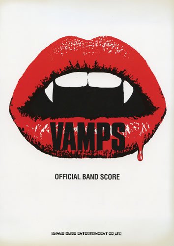 オフィシャル・バンド・スコア VAMPS「VAMPS」