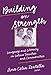 Building on Strength: Language and Literacy in Latino Families and Communities (Language and Literacy Series)