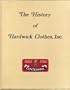 The history of Hardwick Clothes, Inc