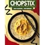 Chopstix: Quick Cooking With Pacific Flavors