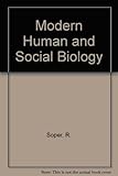 Modern human and social biology