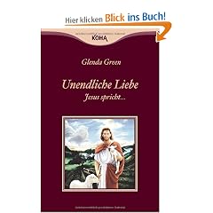 Unendliche Liebe: Jesus spricht