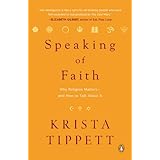 speaking of faith why religion matters and how to talk about it