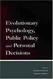 Evolutionary psychology, public policy, and personal decisions