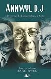 Annwyl D.J.: Llythyrau D.J., Saunders a Kate