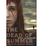The dead of summer