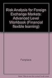Risk analysis for foreign exchange markets