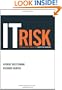 IT Risk: Turning Business Threats into Competitive Advantage