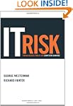 IT Risk: Turning Business Threats int...