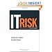 IT Risk: Turning Business Threats into Competitive Advantage