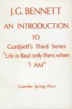 An introduction to Gurdjieffs Third series Life is real only then, when "I am"