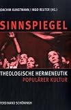 Produkt-Bild: Sinnspiegel: Theologische Hermeneutik Popul&auml;rer Kultur
