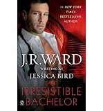 Produkt-Bild: (An Irresistible Bachelor) By Ward, J. R. (Author) Mass market paperback on 05-Jul-2011