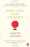 Produkt-Bild: When China Rules The World: The End of the Western World and the Birth of a New Global Order [Greatly Expanded and Fully Updated]: The Rise of the Middle Kingdom and the End of the Western World