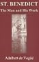 Saint Benedict: The Man and His Work