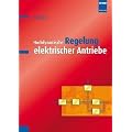 Hochdynamische Regelung elektrischer Antriebe