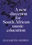 A New Direction for South African Music Education