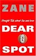 Dear G-Spot: Straight Talk about Sex and Love