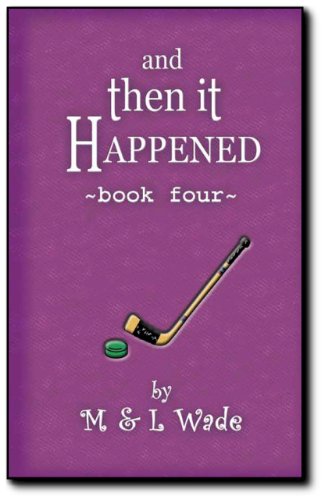 And Then It Happened - Book 4