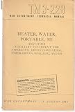 Heater, Water, Portable, M1 (TM 3-228, and other auxiliary equipment for ... M3A1, M3A2, and M4)