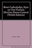 Betsi Cadwaladr, nyrs yn oes Victoria