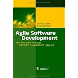 Agile Software Development: Best Practices for Large Software Development Projectsvon "Thomas Stober"