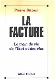 La Facture: Le train de vie de l'Etat et des élus