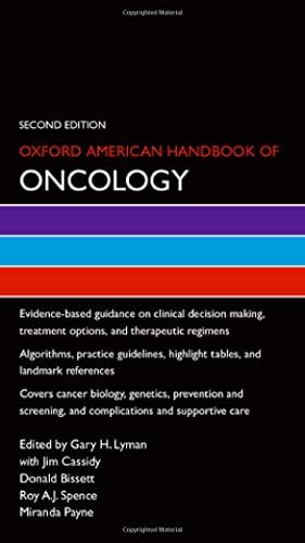 Oxford American Handbook of Oncology (Oxford American Handbooks of Medicine)