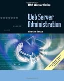 Web Server Administration (Web Warrior)