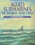 Allied Submarines of World War Two