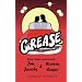 Grease: A New '50's Rock'n' Roll Musical