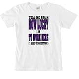 How Lucky - Humorous / Funny Women's Cut T-Shirt