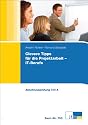 Clevere Tipps f&uuml;r die Projektarbeit - IT-Berufe: Abschlusspr&uuml;fung Teil A