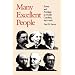 Many Excellent People: Power and Privilege in North Carolina, 1850-1900 (Fred W. Morrison Series in Southern Studies)