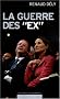 La guerre des ex