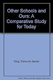 Other schools and ours : comparative studies for today