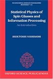 Statistical Physics of Spin Glasses and Information Processing: An Introduction (International Series of Monographs on Physics, No 111)