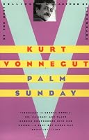 Palm Sunday: An Autobiographical Collage
